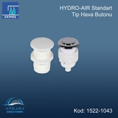 HYDRO-AIR Standart Tip Hava Butonu