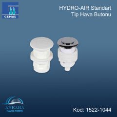 HYDRO-AIR Standart Tip Hava Butonu